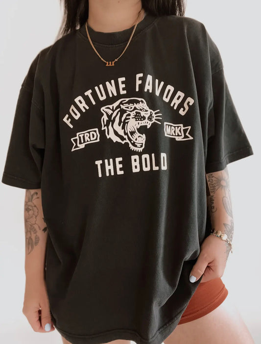 Fortune Favors The Bold Tee