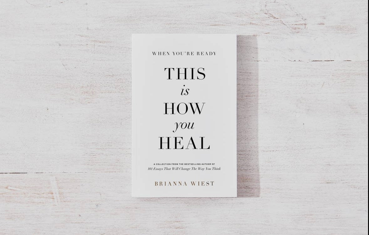 This Is How You Heal
