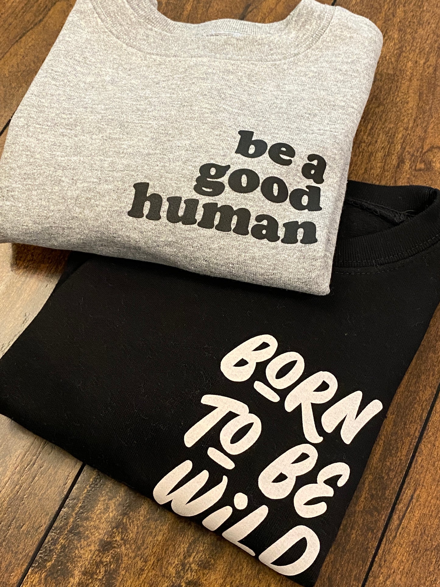 Be A Good Human - Toddler Crew