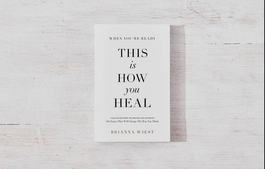 This Is How You Heal